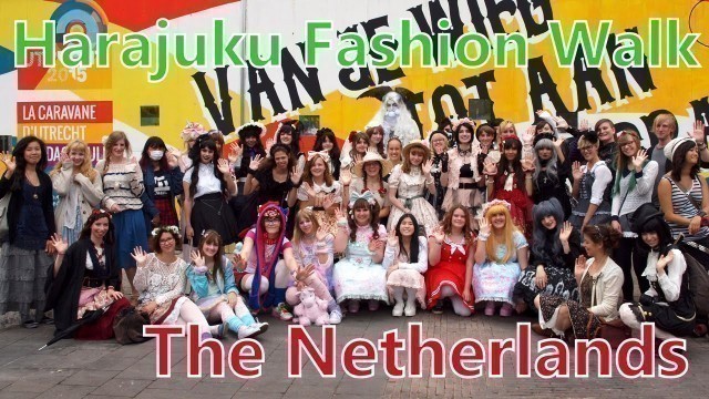 'International Harajuku Fashion Walk Day - The Netherlands'