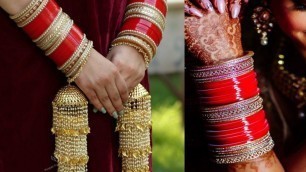 'Punjabi bridal chura Designs||chura Design/Latest chura designs ||❣️LOVE FASHION QUEEN❣️||'