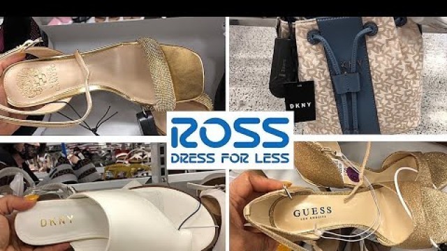 'ROSS DRESS FOR LESS SHOP WITH ME 2022 | DESIGNER HANDBAGS, SHOES NEW FINDS'