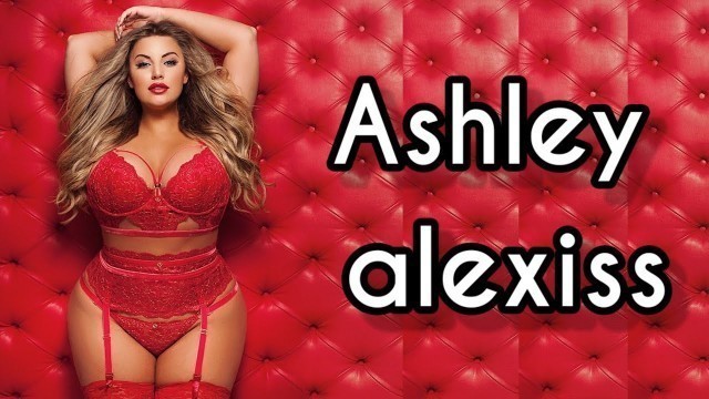 'Ashley Alexiss Biography | Wiki | Curvy Plus Size  Model |Age | Height| Weight| Lifestyle 2022'