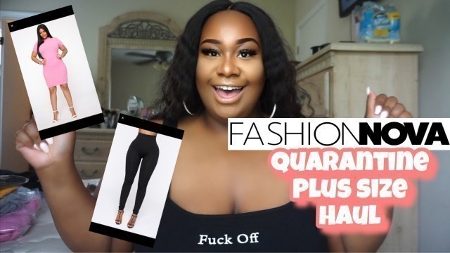 'FashionNova Quarantine Plus Size Haul| #WithMe'