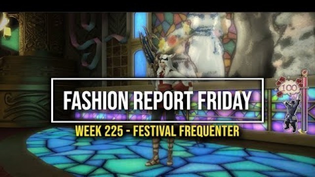 'FFXIV: Fashion Report Friday - Week 225 : Festival Frequenter'