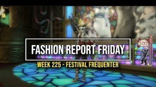 'FFXIV: Fashion Report Friday - Week 225 : Festival Frequenter'