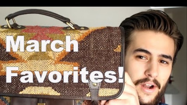 'March 2015 Favorites Style Haul! | Mens Style Haul'