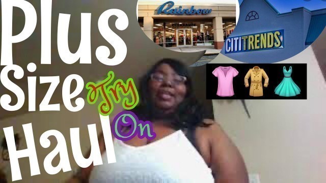 'PLUS SIZE TRY ON HAUL RAINBOW*CITITRENDS**CATO\'S & MORE'