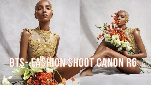 'Canon R6 + Canon 24-70 II for Fashion Shoot - Behind the scenes'