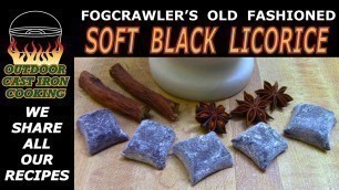 'Fogcrawler\'s Old Fashioned Soft Black Licorice'