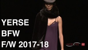 'YERSE | WOMAN FALL WINTER 2017-2018 | FASHION SHOW'