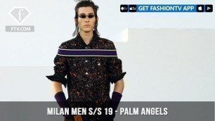 'Palm Angels Milan Men Fashion Week Spring/Summer 2019 | FashionTV | FTV'