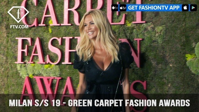 'Milan Fashion Week Spring/Summer 2019 - Green Carpet Fashion Awards | FashionTV | FTV'