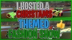 '*CHRISTMAS* Fashion Show In Rocket League Winner Gets *1000* Credits!!!! (RL Giveaway)(Fashion Show)'