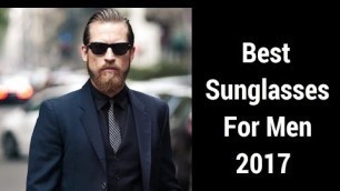 'Top 6 Sunglasses Brands For Men | Mens Style | Mens Fashion'