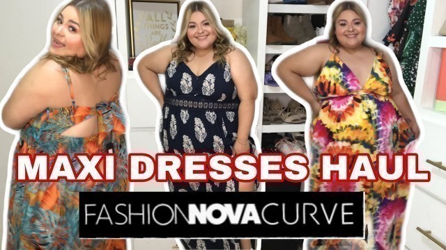 'FASHION NOVA HAUL / PLUS SIZE MAXI DRESSES'