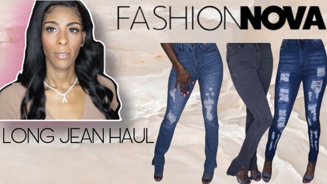 '6\'2 FASHION NOVA JEANS HAUL 2022| 7PAIRS  |SIZE 7&9 | TALL GIRLS MUST'