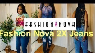 'Fashion Nova Plus Size Jean Try on Haul Size 2X-18!!!!'