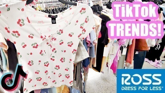 'ROSS SHOP WITH ME TIKTOK FASHION TRENDS WALKTHROUGH 2021'