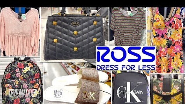 'ROSS DRESS FOR LESS SHOP WITH ME 2022 | DESIGNER HANDBAGS, SHOES, CLOTHES, DRESSES, PLUS SIZE SPRING'