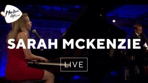 'Sarah McKenzie - I\'m Old Fashioned (Live) | Montreux Jazz Festival 2017'