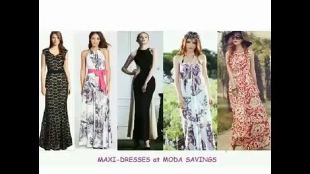 'Maxi Dress Collection at Moda Savings - Fashion Trends January 2016'