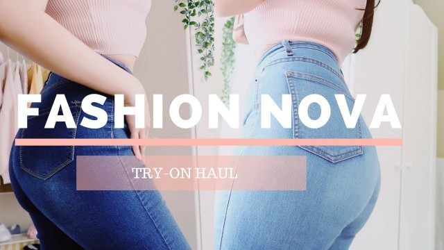 'FASHION NOVA TRY ON HAUL | Best Jeans For Curvy Girls'