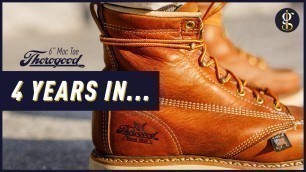 'THOROGOOD MOC TOE BOOTS REVIEW | 4 Year Update | Stylish 6 Inch Tobacco Heritage Boot'