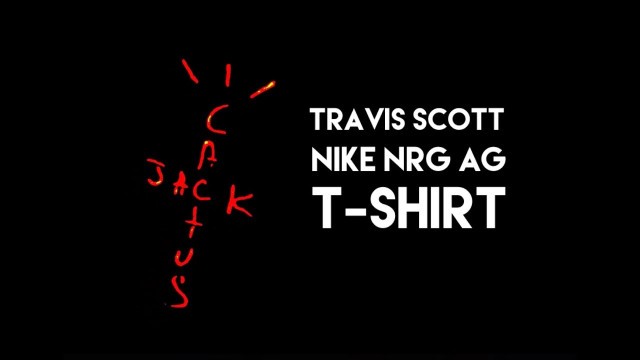 'Travis Scott x Nike NRG AG T-Shirt - Review'