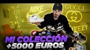 'MI COLECCION de ZAPATILLAS STREETWEAR 2019 (Travis Scott, Gucci,  Yeezy , Nike)'