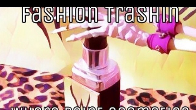 'Fashion Trashin 2; Whore Paint Cosmetics'