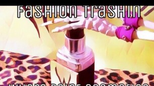 'Fashion Trashin 2; Whore Paint Cosmetics'