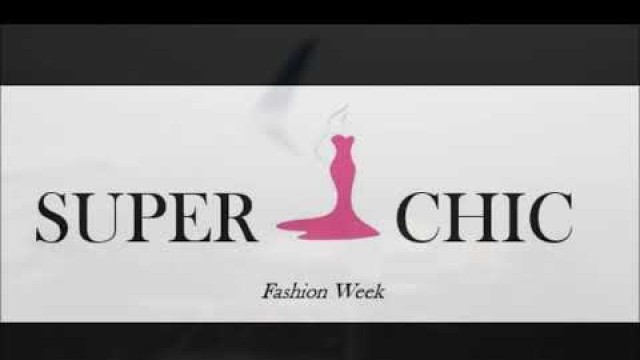 'Super Chic Fashion Week en Panama 2019'