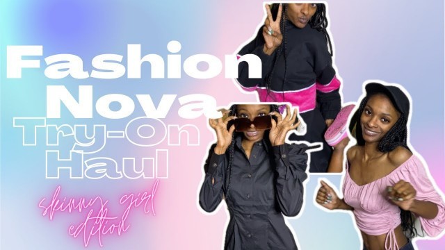 'Kaylin Fashions Fashion Nova Skinny Girl Try-On Haul | Everything under $4'