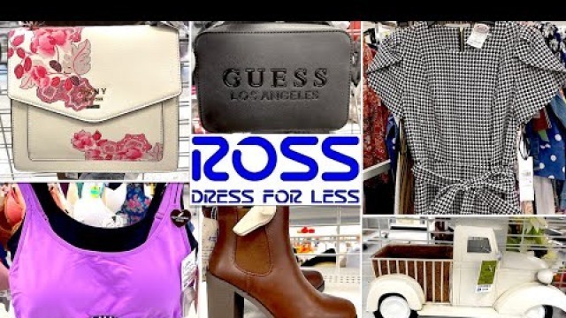 'ROSS DRESS FOR LESS SHOP WITH ME 2021 | PURSES, CLOTHING, SHOES, HOME DECOR'