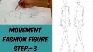 'FASHION ILLUSTRATION !! Learn Movement fashion figure step :- 3'