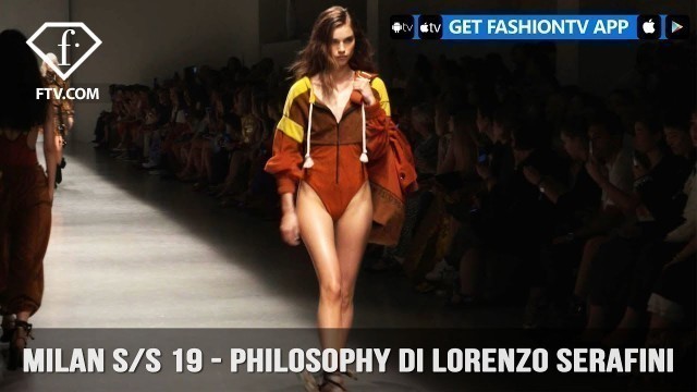 'Milan Fashion Week Spring/Summer 2019 - Philosophy di Lorenzo Serafini | FashionTV | FTV'