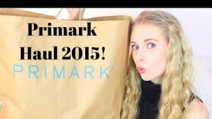 'PRIMARK HAUL SPRING 2015 ♡'