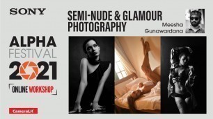 'Semi-nude & Glamour Photography Workshop By Meesha Gunawardana'