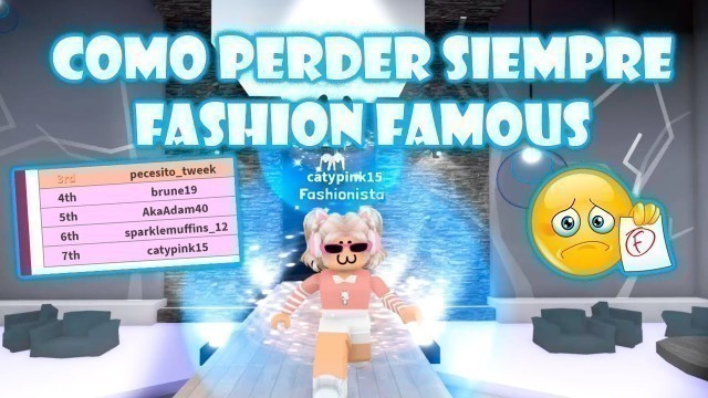 'Como Perder Siempre en Fashion Famous Roblox Hecho por #Catypink'