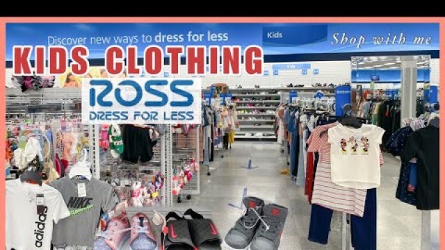 'ROSS DRESS FOR LESS KIDS CLOTHING BUDGET FRIENDLY‼️ SHOP WITH ME AUG 2020 NIKE ADIDAS CARTER'