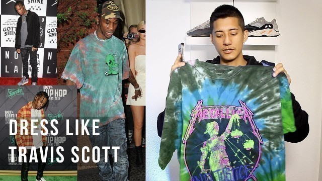 'HOW TO DRESS LIKE TRAVIS SCOTT | CHEAPER ALTERNATIVE'