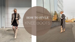 'HOW TO STYLE KNEE BOOTS WINTER 2021- Casual & work outfits | Scandinavian style | SandraEmilia'