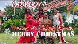 '4 BEAUTIFUL LADYBOY DOING CHRISTMAS FASHION SHOW WITH HER SISTER'