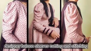 'designer baloon sleeves cutting and stitching|| puff sleeves tutorial|| baloon sleeves cutting'