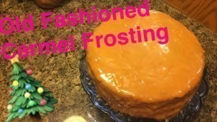 'How to Make: Old Fashioned Carmel Frosting'