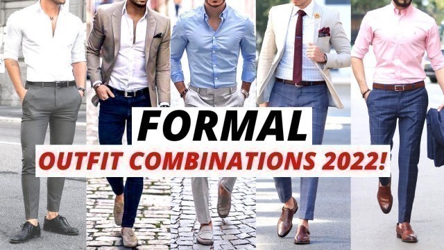 'Formal Outfits For Men 2022 | Formal Outfit Ideas For Men | Men\'s Fashion | Alpha Contents'