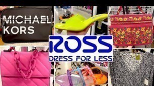 'ROSS DRESS FOR LESS SHOP WITH ME 2022 | DESIGNER HANDBAGS, SHOES, CLOTHING, NEW ITEMS'