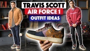 'HOW TO STYLE: Travis Scott Air Force 1 (4 Outfits)'