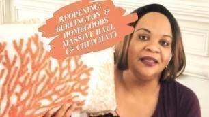 'REOPENING: BURLINGTON, HOMEGOODS & ROSS MASSIVE HAUL | CHITCHAT #homedecor #clothing #baby #chitchat'