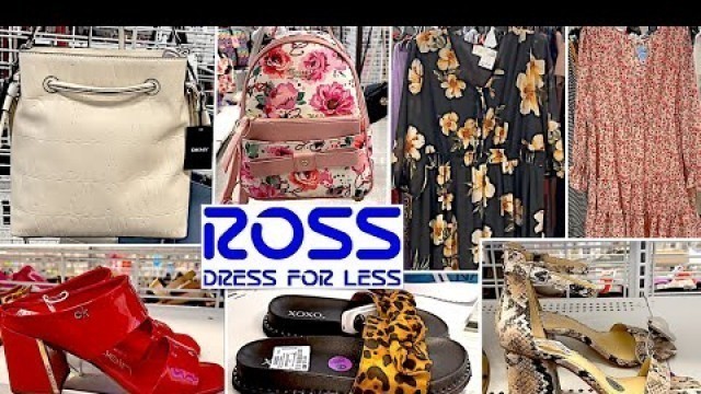 'ROSS DRESS FOR LESS SHOP WITH ME 2022 | DESIGNER HANDBAGS, SHOES, CLOTHING, DRESSES, WORK OUT GEAR'