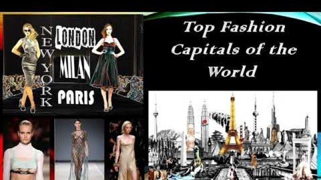 'Fashion Capitals of the World -- Paris, London, New York, Milan'