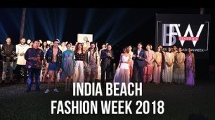 'A Sneak Peak Into India Beach Fashion Week 2018'